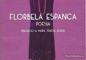 Florbela Espanca. Poesia. Prefácio de Maria Teresa Horta.