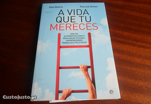 "A Vida que tu Mereces" de Álex Rovira e Pascual Olmos - 1ª Edição de 2014