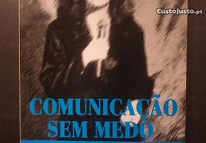 Comunicação sem medo, Eunice Mendes, L.A. Costacurta Junqueira