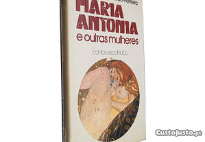 Maria Antonia e Outras Mulheres - David Mourão-Ferreira