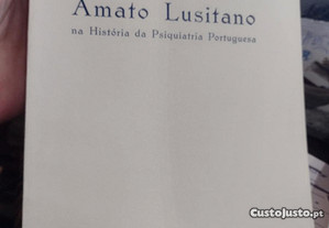 Amato Lusitano na História da Psiquiatria Portuguesa 1955