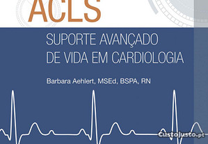 ACLS Suporte Avançado de Vida em Cardiologia