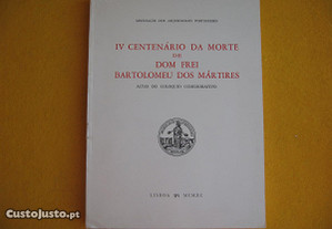 Morte de D. Frei Bartolomeu dos Mártires - 1990