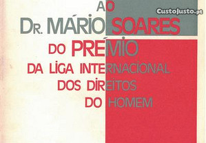 Entrega ao Dr. Mário Soares do Prémio da Liga Internacional dos Direitos do Homem