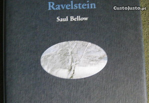 Ravelstein-Saul Bellow - Prêmio Nobel 1976 NOVO - C/ Portes