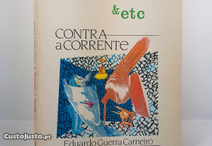 POESIA &etc Eduardo Guerra Carneiro // Contra a Corrente