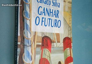 Ganhar o futuro - Aníbal Cavaco Silva