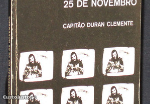 Livro Elementos para a Compreensão do 25 de Novembro Capitão Duran Clemente