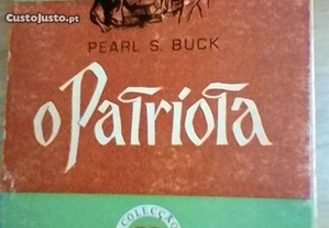 O patriota - Pearl S. Buck