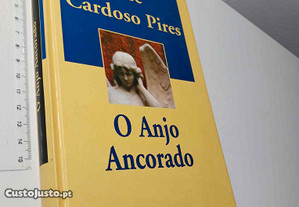 O anjo ancorado - Jos Cardoso Pires