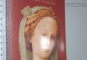 A Beltraneja (O Pecado Oculto de Isabel a Católica) - Almudena de Arteaga