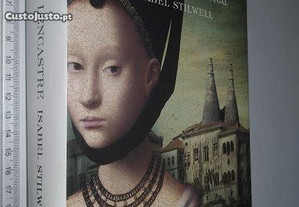 Filipa de Lencastre (A rainha que mudou Portugal, Edição especial limitada) - Isabel Stilwell