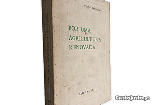 Por Uma Agricultura Renovada - Vasco Leónidas
