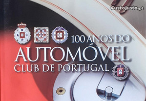 Automóvel Clube Portugal 100 Anos livro