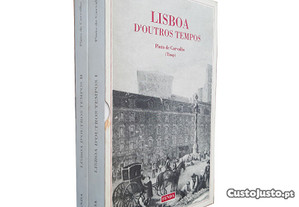 Lisboa D'outros Tempos (2 vols) - Pinto de Carvalho