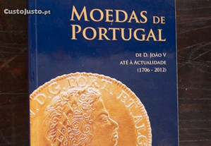 Moedas de Portugal de D. João V até à actualidade 1706-2012 Reinaldo Silva.
