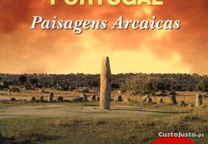 Lugares Mágicos de Portugal Paisagens Arcaicas