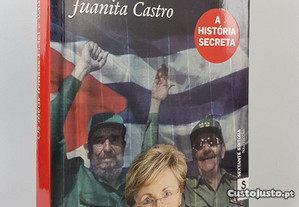 Juanita Castro // Os Meus Irmãos Fidel e Raúl