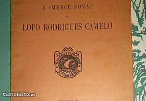 A "mercê-nova" de Lopo Rodrigues Camelo, de Armando de Mattos.