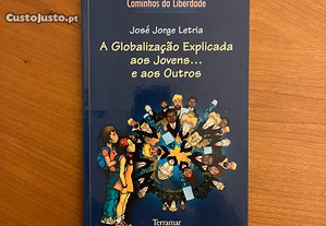 José Jorge Letria - A Globalização Explicada aos Jovens