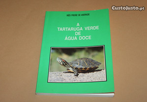 A Tartaruga Verde de Água Doce de Inês Freire de Andrade