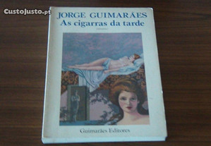As Cigarras da Tarde de Jorge Guimarães 1 EDIÇÃO AUTOGRAFADA