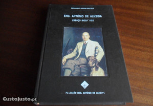 "Eng. António de Almeida (Esboço Biográfico) de Fernando Aguiar-Branco - Edição de 1994