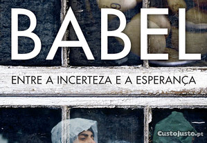 Babel: entre a incerteza e a esperança