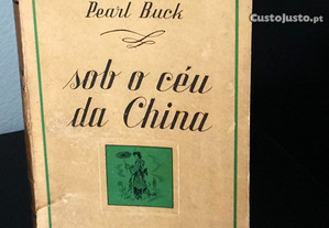 Sob o Céu da China [1.ªEd.-1948] de Pearl S. Buck