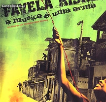 Favela Rising - A Música é Uma Arma (2005) IMDB: 7.1