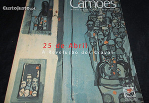 Camões Revista 25 de Abril A Revolução dos Cravos