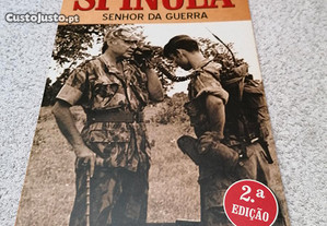 Spínola - Senhor da Guerra (Biografia) - Manuel Catarino e Miriam Assor