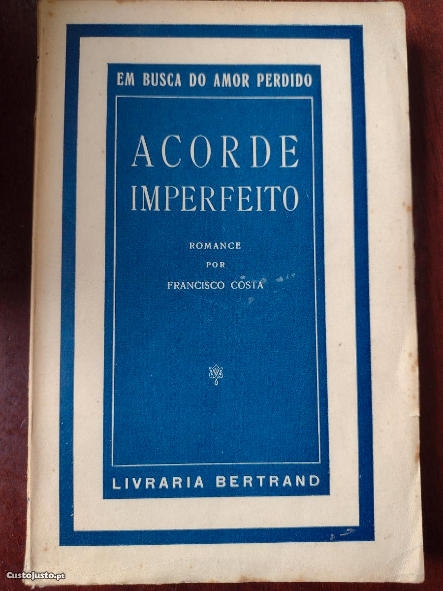 Francisco Costa - Acorde Imperfeito 1ª edição