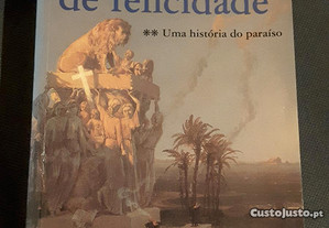 Jean Delemeau - Mil Anos de Felicidade. Uma História do Paraíso