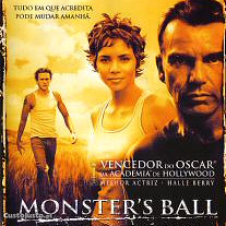 Monster's Ball Depois do Ódio (2001) IMDB: 7.2 Billy Bob Thornton