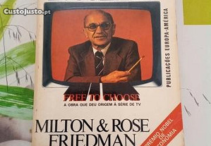 Liberdade para escolher de Milton e Rose Friedman