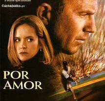 Por Amor (1999) Kevin Costner IMDB: 6.1