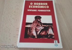 O Horror Económico Viviane Forrester