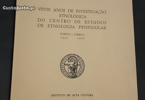Ernesto Veiga de Oliveira - Vinte Anos de Investigação Etnológica do Centro de Estudos
