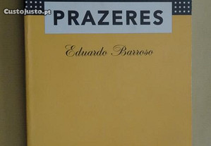 "Prazeres" de Eduardo Barroso