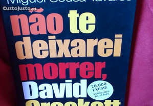 Não te deixarei morrer, David Crockett, de Miguel Sousa Tavares.
