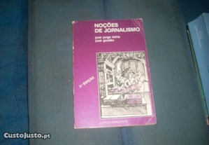 Noções de Jornalismo. de José Goulão e José Jorge Letria.