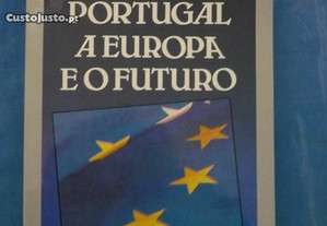 Portugal, a Europa e o futuro (Manuel José Homem de Mello)