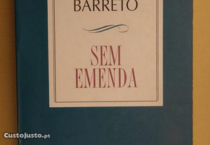 "Sem Emenda" de António Barreto