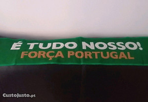 Cachecol de Portugal slogan É tudo nosso! Força Portugal