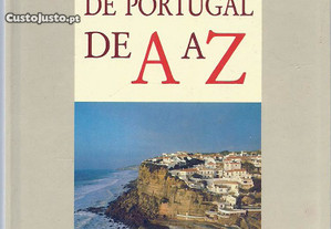Guia Turístico de Portugal de A a Z - Manuel Alves de Oliveira (1990)