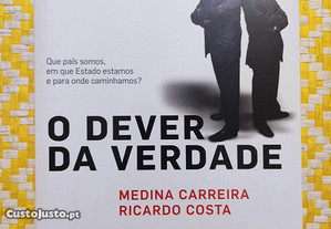 O DEVER DA VERDADE - Medina Carreira - Ricardo Costa