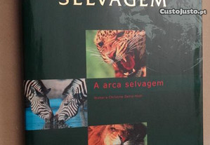 "Natureza Selvagem - A Arca Selvagem"