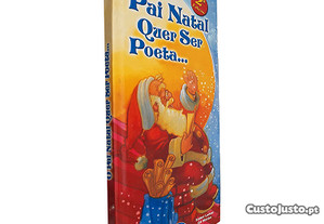 O Pai Natal quer ser poeta... - Isabel Lamas / Gil Matias