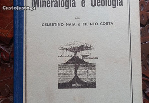 Rudimentos de Mineralogia e Geologia, por Celestino Maia e Filinto Costa - 1935